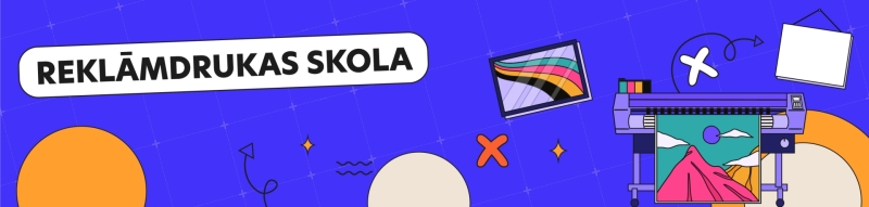 reklāmdrukas skola